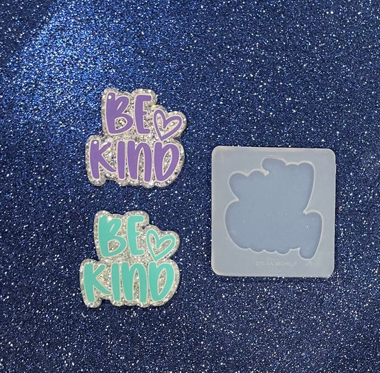 Be Kind Mold